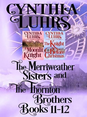 cover image of Merriweather Sisters and Thornton Brothers Books 11-12